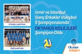 İZMİR VE İSTANBUL GENÇ ERKEKLER VOLEYBOL İL ŞAMPİYONASINDA  OKYANUS KOLEJLERİ ŞAMPİYON