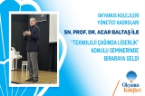 OKYANUS KOLEJLERİ YÖNETİCİ KADROLARI PROF. DR. ACAR BALTAŞ İLE “TEKNOLOJİ ÇAĞINDA LİDERLİK” KONULU SEMİNERDE BİRARAYA GELDİ.