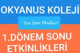 Okyanus Kolejleri Yaz Spor Okulu 1.Dönem Etkinlikleri