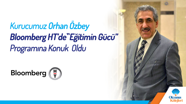 Orhan Özbey Bloomberg HT'ye Konuk Oldu