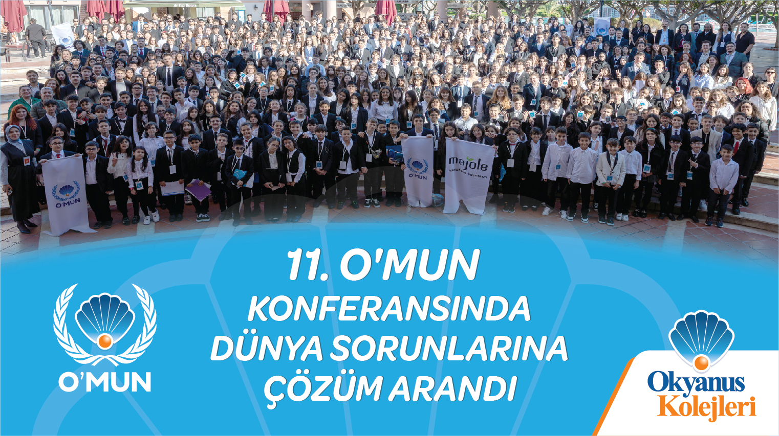 11.⁠OMUN KONFERANSINDA DÜNYA SORUNLARINA ÇÖZÜM ARANDI