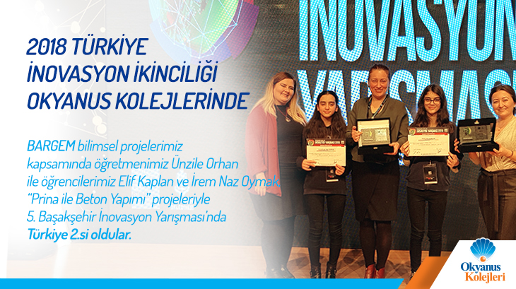 2018 Türkiye İnovasyon İkinciliği Okyanus Kolejlerinde!