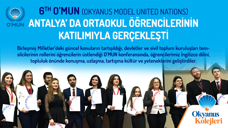 6th O’MUN (Okyanus Model United Nations) Antalya'da Gerçekleşti