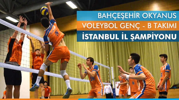 Bahçeşehir Okyanus Koleji Voleybol Genç - B Takımı İl Şampiyonu