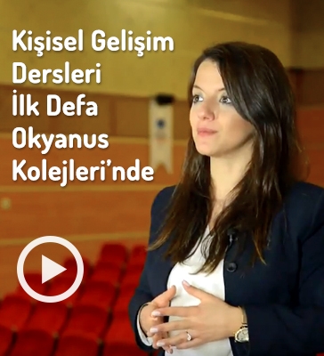 Kişisel Gelişim Dersleri İlk Defa Okyanus Kolejleri'nde!