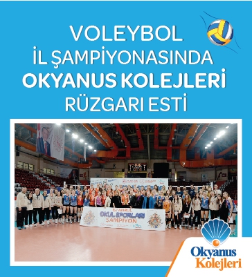 VOLEYBOL İL ŞAMPİYONASINDA OKYANUS KOLEJLERİ RÜZGARI ESTİ