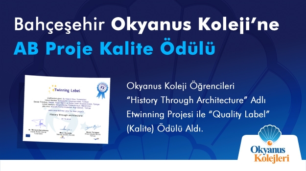Bahçeşehir Okyanus Koleji’ne AB Proje Kalite Ödülü