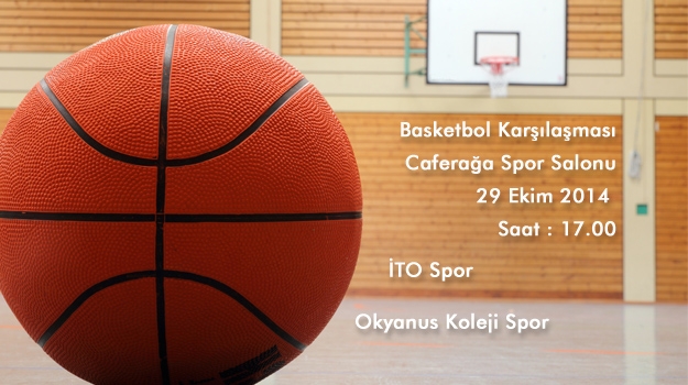 Okyanus Kolejleri Yıldız Erkek Basketbol Takımı İTO Karşısında