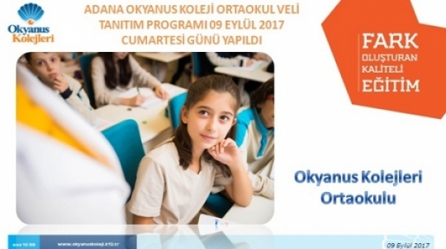 Adana Okyanus Koleji Ortaokul Veli Tanıtım Programı