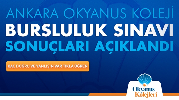 Ankara Okyanus Bursluluk Sınavı Sonuçları Açıklandı