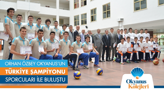 Orhan Özbey Türkiye Şampiyonu Okyanuslu Sporcular İle Buluştu