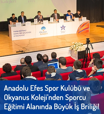 Anadolu Efes Spor Kulübü ve Okyanus Koleji’nden Sporcu Eğitimi Alanında Önemli İş Birliği