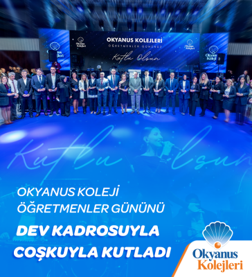 Okyanus Kolejleri, dev kadrosuyla Öğretmenler Günü’nü tüm Türkiye’de kutladı!