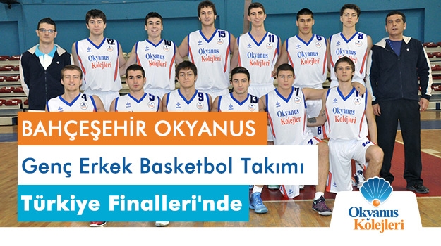 Okyanus Genç Erkek Basketbol Takımı, Türkiye Finalleri'nde