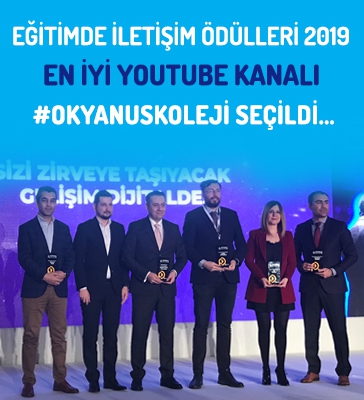 Eğitimde iletişim ödülleri 2019 En İyi Youtube Kanalı Okyanus Koleji Seçildi...