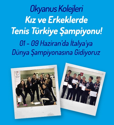 Okyanus Kolejleri Türkiye Tenis Şampiyonu!
