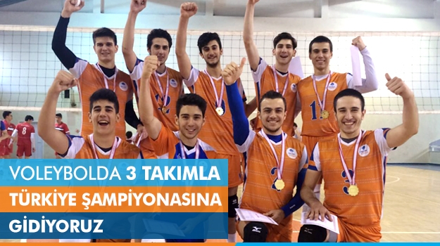Voleybol Genç A Kategorisinde 3 Takımla Türkiye Şampiyonasına Gidiyoruz