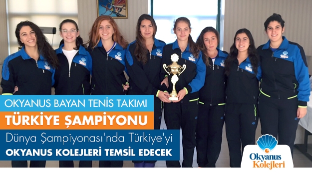 Okyanus Bayan Tenis Takımı Türkiye Şampiyonu!