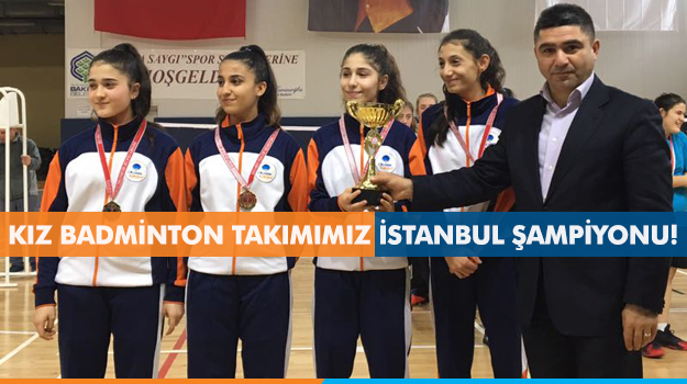 Okyanus Koleji Kız Badminton Takımı İstanbul Şampiyonu!