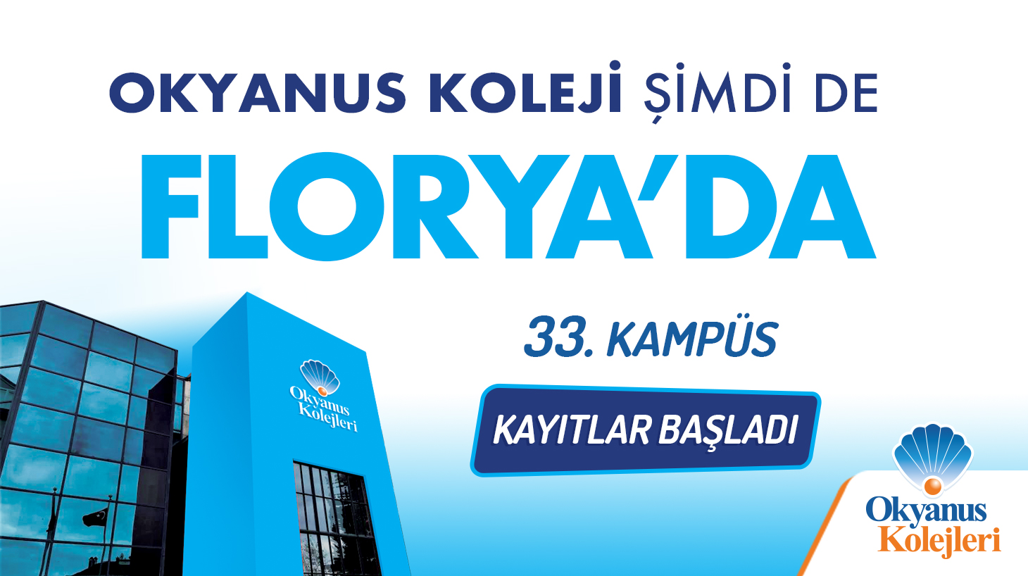 Okyanus Koleji Şimdi de FLORYA'da