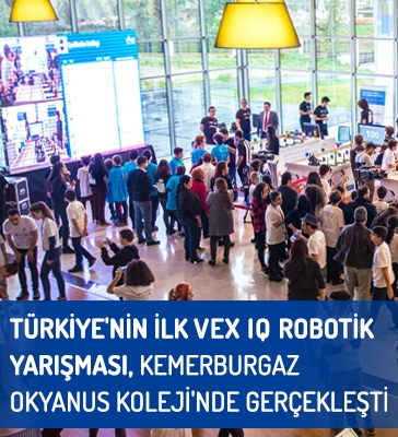 Türkiye'nin İlk VEX IQ Robotik Yarışması, Kemerburgaz Okyanus Kolejinde Gerçekleşti