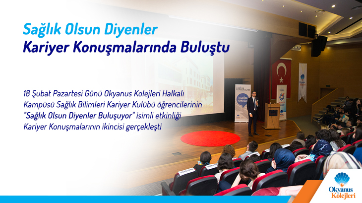 Sağlık Olsun Diyenler Kariyer Konuşmalarında Buluştu