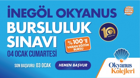 İnegöl Okyanus Bursluluk Sınavı