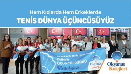 Hem Kızlarda Hem Erkeklerde Tenis Dünya Üçüncüsüyüz