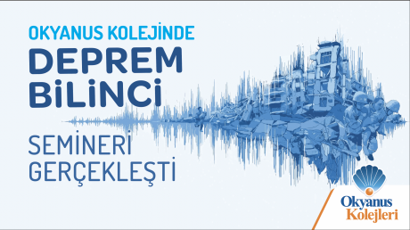 Okyanus Koleji'nde Deprem Bilinci Semineri Gerçekleşti